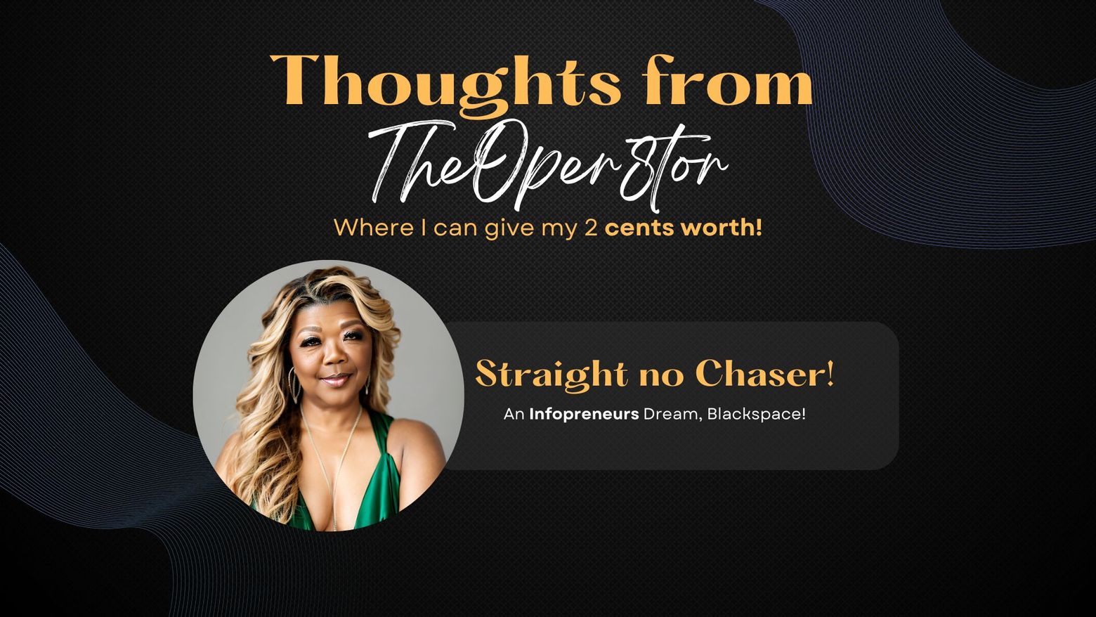 Thoughts from TheOper8tor - BLOG